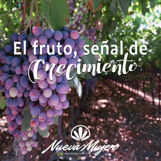 el fruto, señal de creciemiento