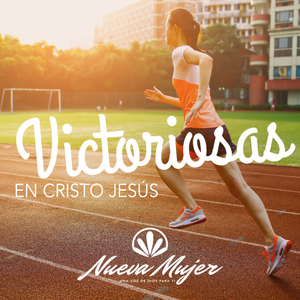 VICTORIOSAS EN CRISTO JESUS