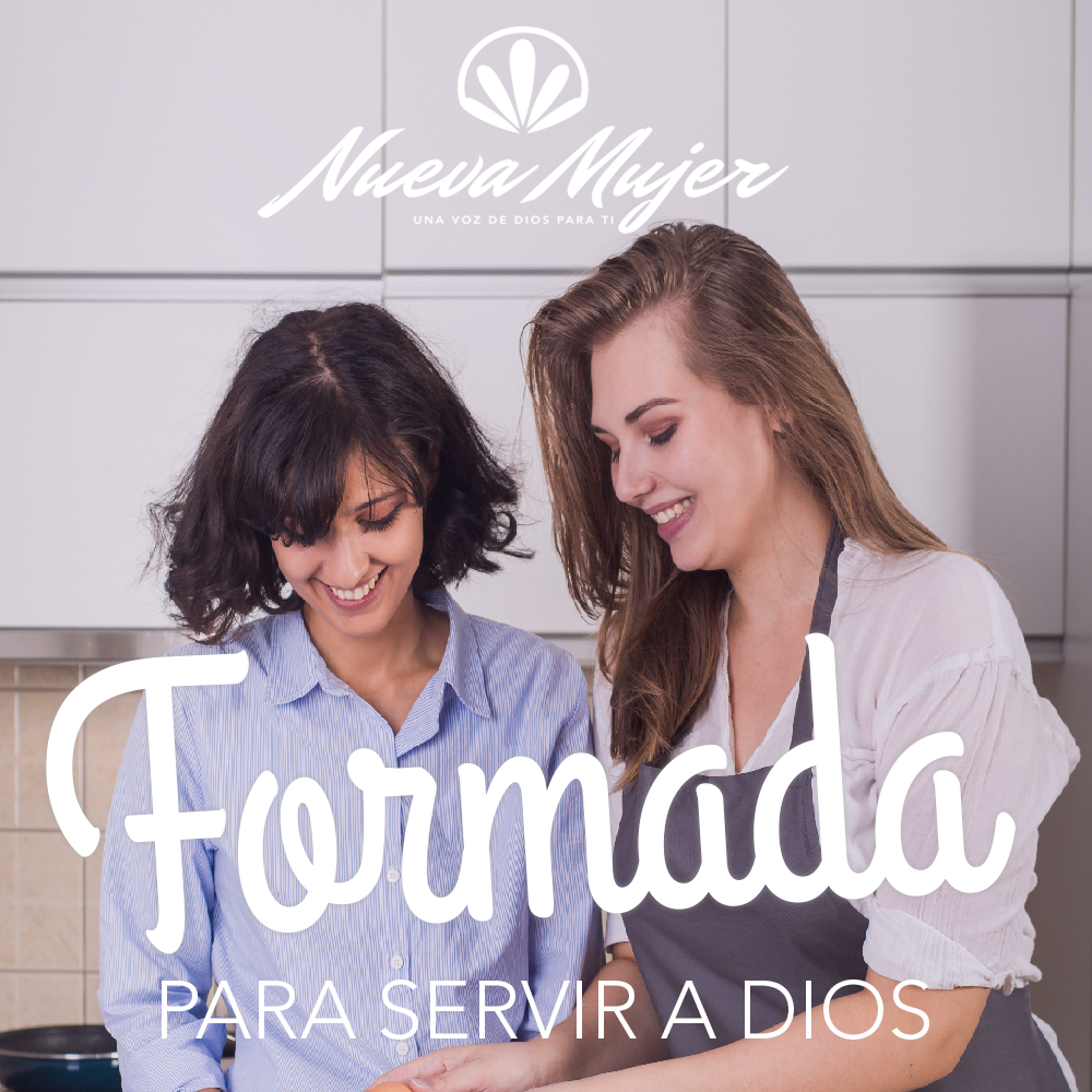 formada para servir a dios